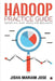 Hadoop Practice Guide: SQOOP, PIG, HIVE, HBASE for Beginners by Jisha Mariam Jose