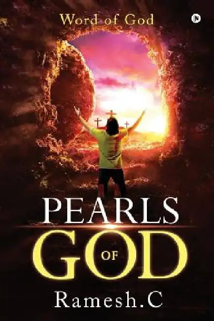 Pearls of God: Word of God by Ramesh C.