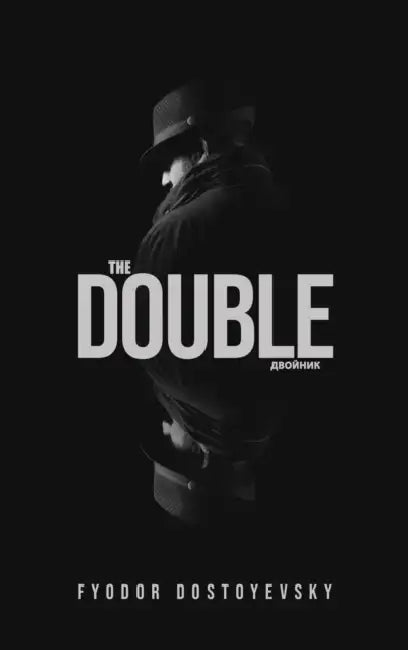 The Double by Fyodor Dostoyevsky