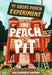 The Great Peach Experiment 2: The Peach Pit by Erin Soderberg Downing