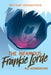The Infamous Frankie Lorde 3 by Brittany Geragotelis