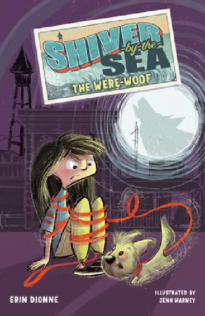 Shiver-By-The-Sea 2: The Were-Woof by Erin Dionne