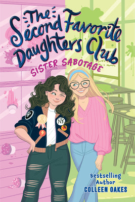 The Second Favorite Daughters Club 1 by Colleen Oakes