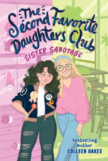 The Second Favorite Daughters Club 1 by Colleen Oakes