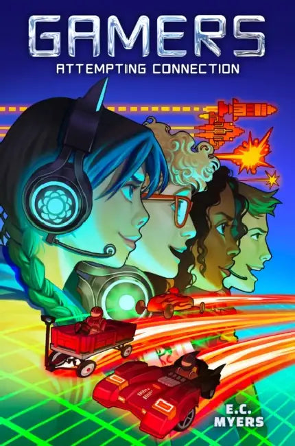 Gamers 1: Attempting Connection by E. C. Myers