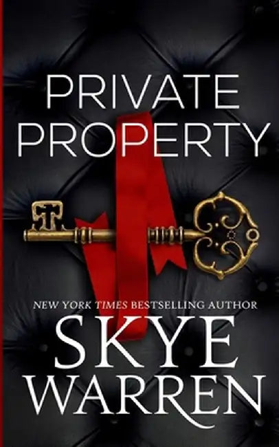 Private Property by Skye Warren