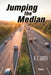 Jumping the Median by D. E. Green