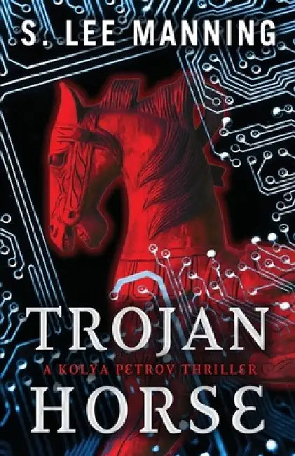 Trojan Horse by s. Lee Manning