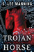 Trojan Horse by s. Lee Manning