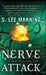 Nerve Attack by s. Lee Manning