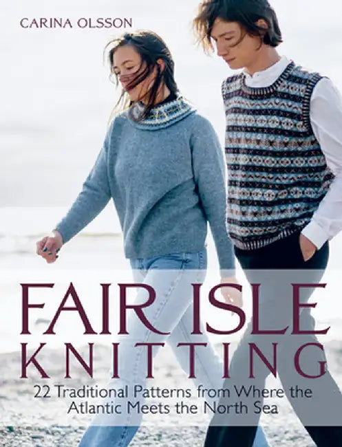Fair Isle Knitting by Carina Olsson