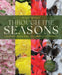 Through the Seasons: A Botanical Odyssey of the Native Plants of the Northeast by Michael Adamovic