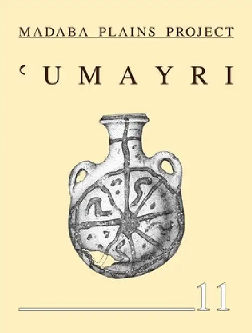 The 2008 Season at Tall Al-'Umayri and Subsequent Studies by Larry G. Herr, Douglas R. Clark, Lawrence T. Geraty