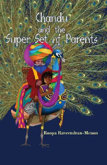 Chandu and the Super Set of Parents by Roopa Raveendran-Menon
