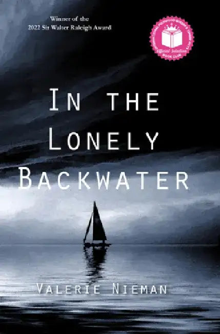 In the Lonely Backwater by Valerie Nieman
