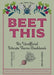 Beet This: An Unofficial Schrute Farms Cookbook by Tyanni Niles