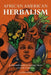African American Herbalism: A Practical Guide to Healing Plants and Folk Traditions by Lucretia Vandyke