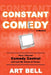 Constant Comedy: How I Started Comedy Central and Lost My Sense of Humor by Art Bell