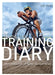 The Triathlete's Training Diary: Your Ultimate Tool for Faster, Stronger Racing, 2nd Ed. by Joe Friel