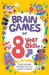 Brain Games for 8 Year Olds: Fun and Challenging Brain Teasers, Logic Puzzles, and More for Kids by Gareth Moore