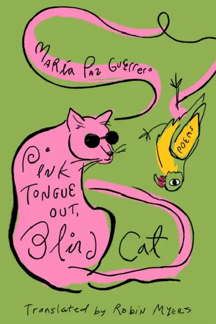 Pink Tongue Out, Blind Cat by Maria Paz Guerrero, Robin Myers