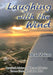 Laughing with the Wind: Practical Advice and Personal Stories from a General Aviation Pilot by Dean Zakos