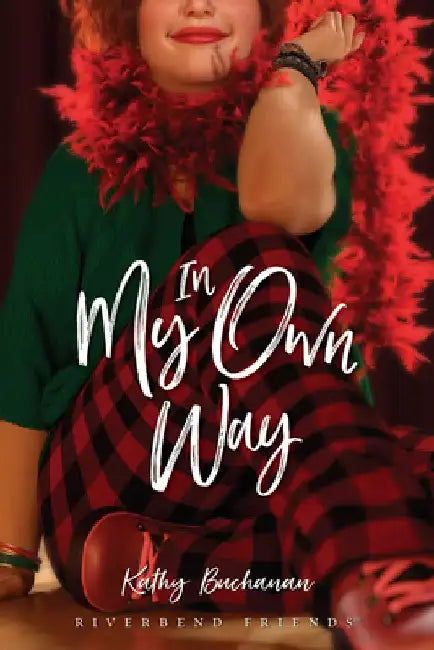In My Own Way by Kathy Buchanan