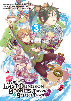 Suppose a Kid from the Last Dungeon Boonies Moved to a Starter Town 3 (Manga) by Toshio Satou