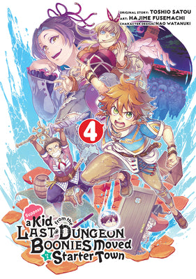 Suppose a Kid from the Last Dungeon Boonies Moved to a Starter Town 4 (Manga) by Toshio Satou