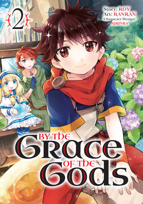 By the Grace of the Gods (Manga) 02 by Roy