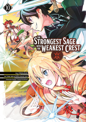 The Strongest Sage with the Weakest Crest 10 by Shinkoshoto