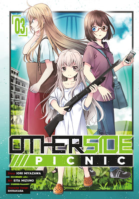 Otherside Picnic (Manga) 03 by Iori Miyazawa