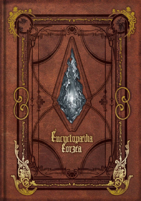 Encyclopaedia Eorzea the World of Final Fantasy XIV