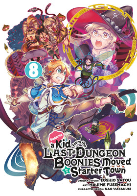 Suppose a Kid from the Last Dungeon Boonies Moved to a Starter Town 08 (Manga) by Toshio Satou