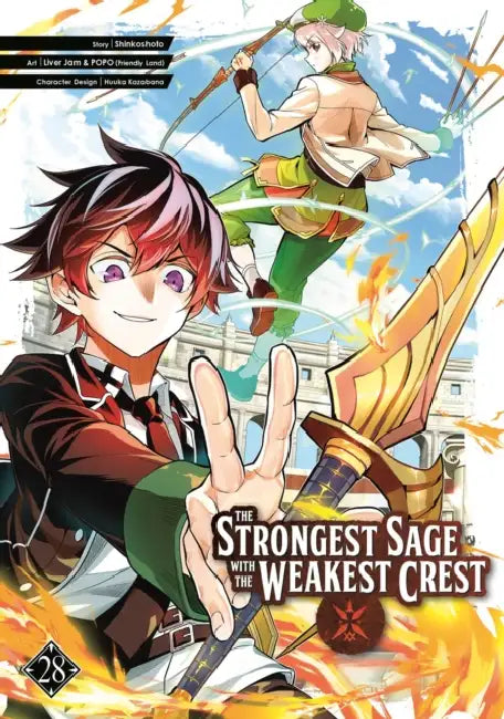 The Strongest Sage with the Weakest Crest 28 by Shinkoshoto, Liver Jam & Popo (Friendly Land), Huuka Kazabana