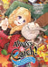 Always a Catch! 07: How I Punched My Way Into Marrying a Prince by Mayo Momoyo, Itsuki Mito, Kaki Nagato