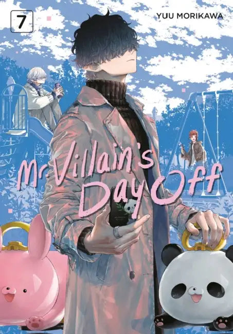 Mr. Villain's Day Off 07 by Yuu Morikawa