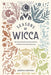Seasons of Wicca: The Essential Guide to Rituals and Rites to Enhance Your Spiritual Journey by Ambrosia Hawthorn
