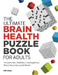 The Ultimate Brain Health Puzzle Book for Adults: Crosswords, Sudoku, Cryptograms, Word Searches, and More! by Phil Fraas