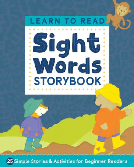 Learn to Read: Sight Words Storybook: 25 Simple Stories & Activities for Beginner Readers by Kimberly Ann Kiedrowski