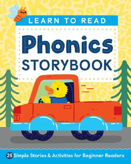 Learn to Read: Phonics Storybook: 25 Simple Stories & Activities for Beginner Readers by Laurin Brainard
