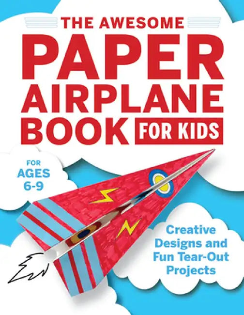 The Awesome Paper Airplane Book for Kids: Creative Designs and Fun Tear-Out Projects by Stefania Luca