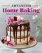 Advanced Home Baking: Recipes for Mastering Sweet and Savory Bakes by Jaclyn Rodriguez