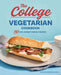 The College Vegetarian Cookbook: 150 Easy, Budget-Friendly Recipes by Stephanie, MS Rdn McKercher