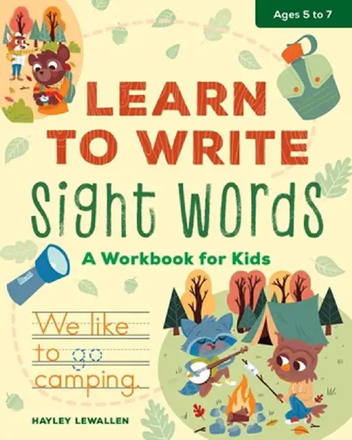 Learn to Write Sight Words: A Workbook for Kids by Hayley Lewallen