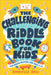 The Challenging Riddle Book for Kids: Fun Brain-Busters for Ages 9-12 by Danielle Hall