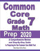 Common Core Grade 7 Math Prep 2020: A Comprehensive Review and Step-By-Step Guide to Preparing for the Common Core Math Test by Reza Nazari