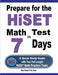 Prepare for the HiSET Math Test in 7 Days: A Quick Study Guide with Two Full-Length HiSET Math Practice Tests by Reza Nazari