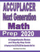 ACCUPLACER Next Generation Math Prep 2020: A Comprehensive Review and Step-By-Step Guide to Preparing for the ACCUPLACER Next Generation Math Test by Reza Nazari