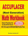 Accuplacer Next Generation Math Workbook 2019 - 2020: Extra Practice for an Excellent Score + 2 Full Length Accuplacer Math Practice Tests by Reza Nazari